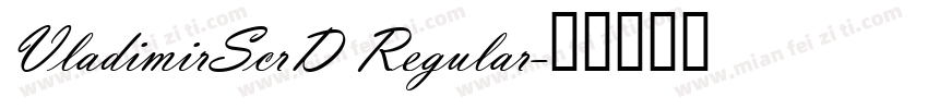 VladimirScrD Regular字体转换